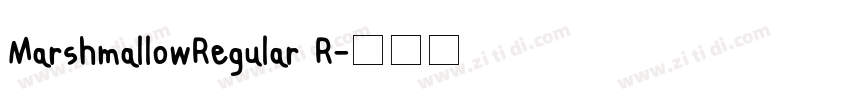 MarshmallowRegular R字体转换